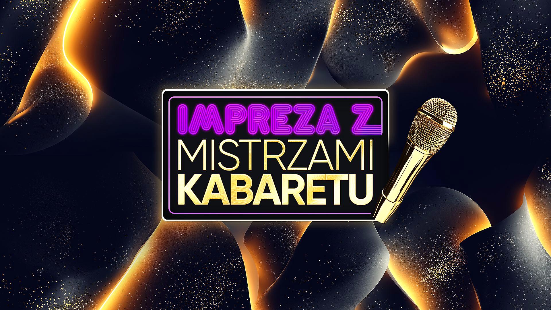 Impreza z mistrzami kabaretu