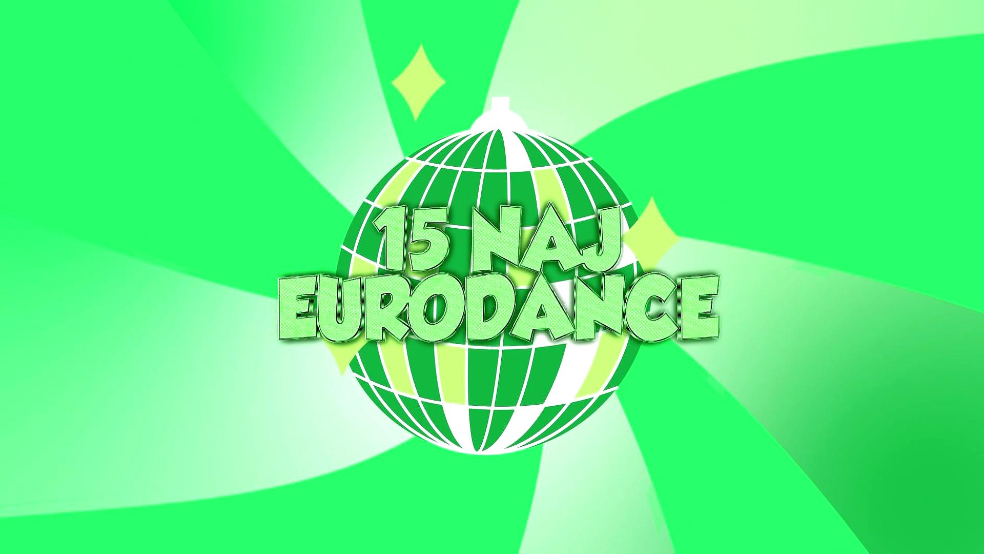 15 Naj Eurodance